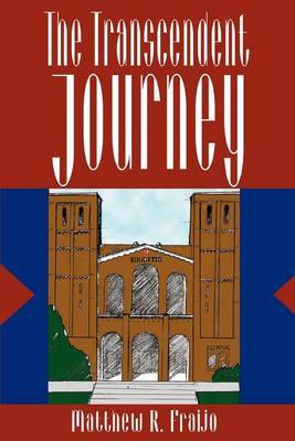 The Transcendent Journey by Matthew R. Fraijo image