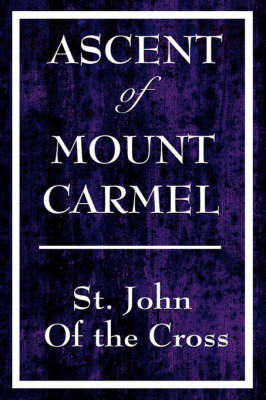 Ascent of Mount Carmel by John Of the Cross St John of the Cross image