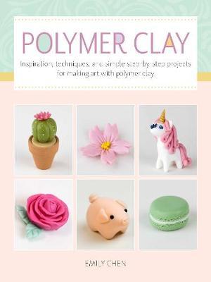 Art Makers: Polymer Clay for Beginners by Emily Chen image