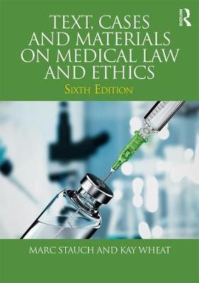 Text, Cases and Materials on Medical Law and Ethics by Marc Stauch image