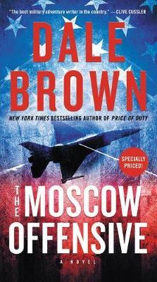 The Moscow Offensive by Dale Brown image