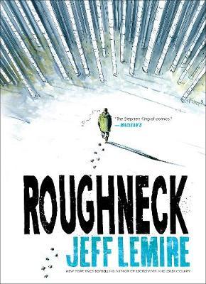 Roughneck by Jeff Lemire image