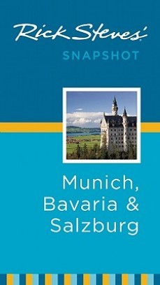 Rick Steves' Snapshot Munich, Bavaria and Salzburg on Paperback by Rick Steves