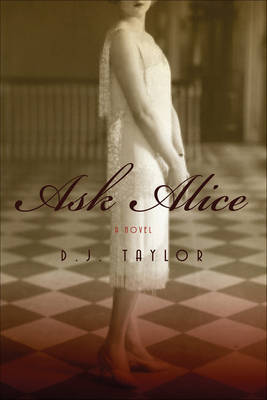 Ask Alice by D.J. Taylor image