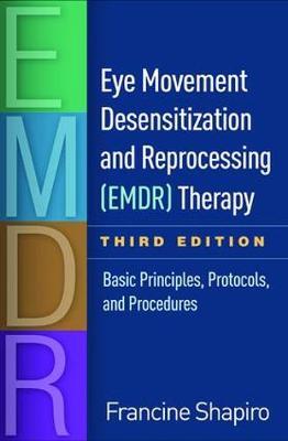 Eye Movement Desensitization and Reprocessing (EMDR) Therapy, Third Edition by Francine Shapiro image