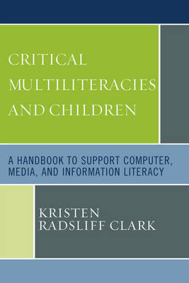 Critical Multiliteracies and Children by Kristen R. Clark image