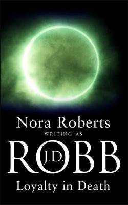 Loyalty in Death (In Death #10) by J.D Robb image