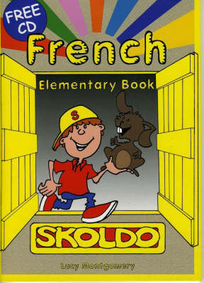 Skoldo French: Primary French Language Activity Book: Elementary Pupil's Book by Lucy Montgomery image