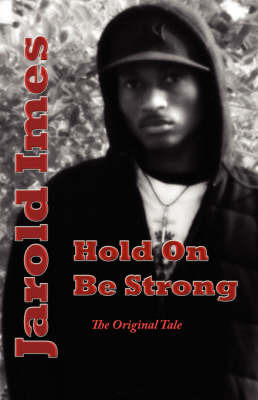 Hold on Be Strong by Jarold Imes image