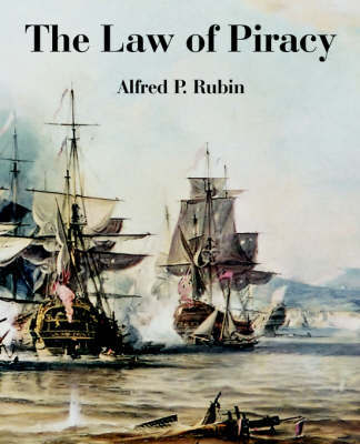 The Law of Piracy by Alfred P. Rubin image