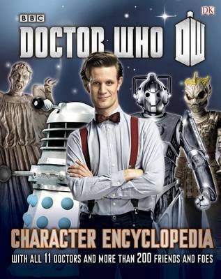 Doctor Who Character Encyclopedia on Hardback by Annabel Gibson