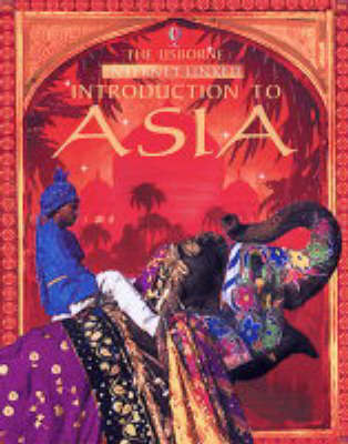 The Usborne Internet-linked Introduction to Asia by Liz Dalby image