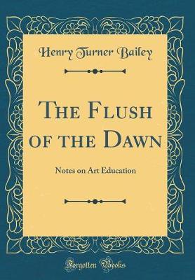 The Flush of the Dawn by Henry Turner Bailey image