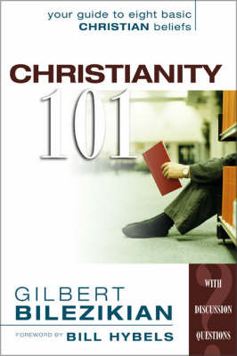 Christianity 101 by Gilbert G. Bilezikian image