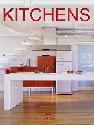 Kitchens: Good Ideas by Ann G Canizares image