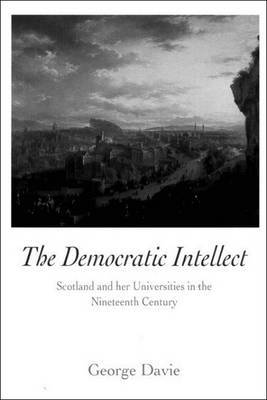 The Democratic Intellect by George Elder Davie image