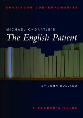 Michael Ondaatje's "The English Patient" by John Bolland