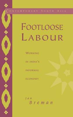 Footloose Labour by Jan Breman image