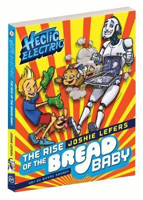 The Rise of the Bread Baby by Joshie Lefers image