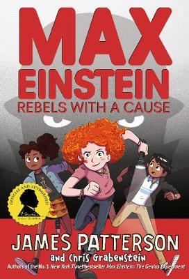 Max Einstein: Rebels with a Cause by James Patterson image
