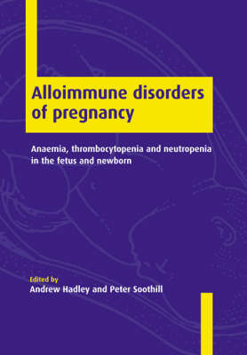 Alloimmune Disorders of Pregnancy image