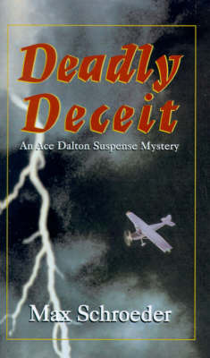 Deadly Deceit: An Ace Dalton Suspense Mystery by Max Schroeder image