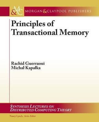 Principles of Transactional Memory by Rachid Guerraoui image