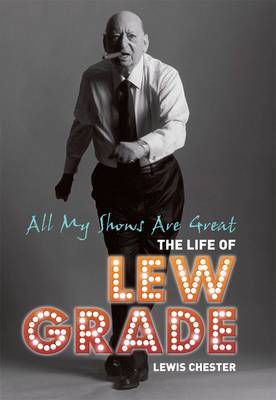 All My Shows Are Great by Lewis Chester image