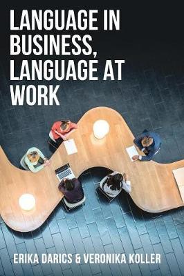 Language in Business, Language at Work by Erika Darics image