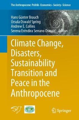 Climate Change, Disasters, Sustainability Transition and Peace in the Anthropocene image