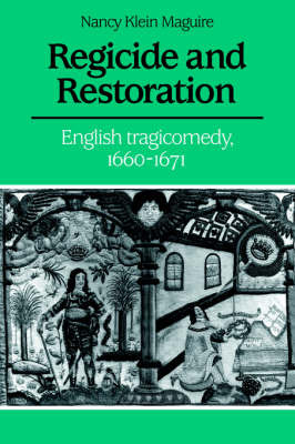 Regicide and Restoration by Nancy Klein Maguire image