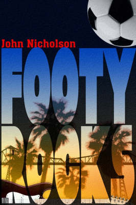 Footy Rocks! by John Nicholson image