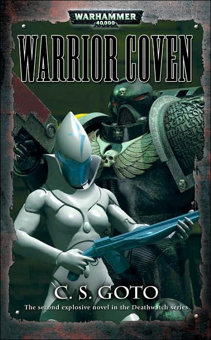 Warhammer: Warrior Coven on Paperback by C.S. Goto