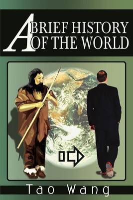 A Brief History of the World by Tao Wang image