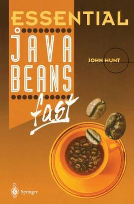 Essential JavaBeans fast by John Hunt image