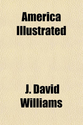 America Illustrated on Paperback by J David Williams