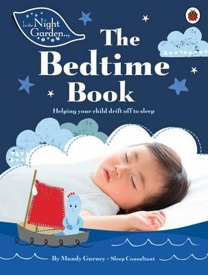 In the Night Garden: The Bedtime Book by Mandy Gurney image