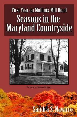 First Year on Mullinix Mill Road by Sandra S Navarro image