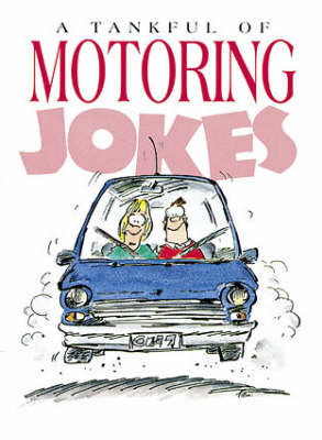 A Tankful of Motoring Jokes by Bill Stott image