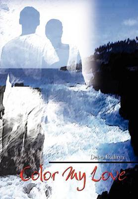Color My Love by Debra Cathryn image