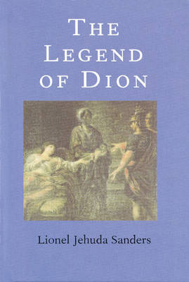 The Legend of Dion by Lionel Jehuda Sanders image