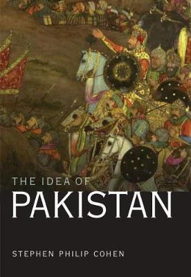 The Idea of Pakistan on Hardback by Stephen Philip Cohen