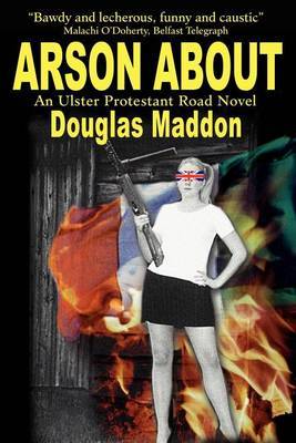 Arson about by Douglas Maddon image