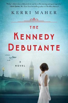 The Kennedy Debutante by Kerri Maher image