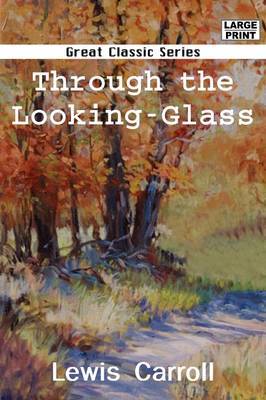 Through the Looking-Glass by Lewis Carroll image