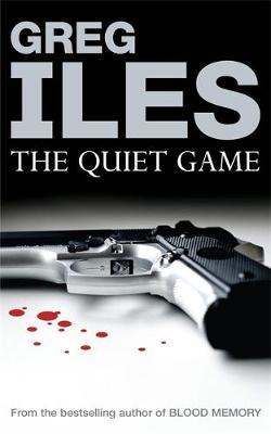 The Quiet Game by Greg Iles image