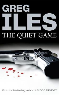 The Quiet Game on Paperback by Greg Iles