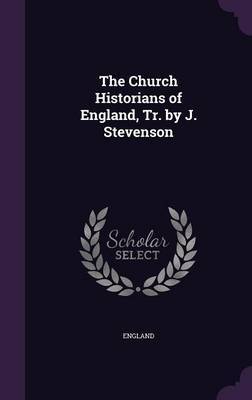 The Church Historians of England, Tr. by J. Stevenson image