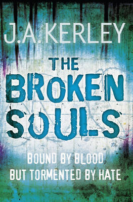 The Broken Souls by J. A. Kerley image