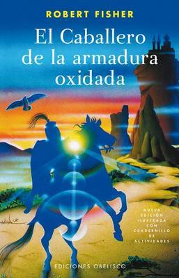 El Caballero de La Armadura Oxidada by Robert Fisher image